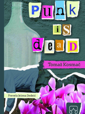 Punk is dead Tomaž Kosmač
