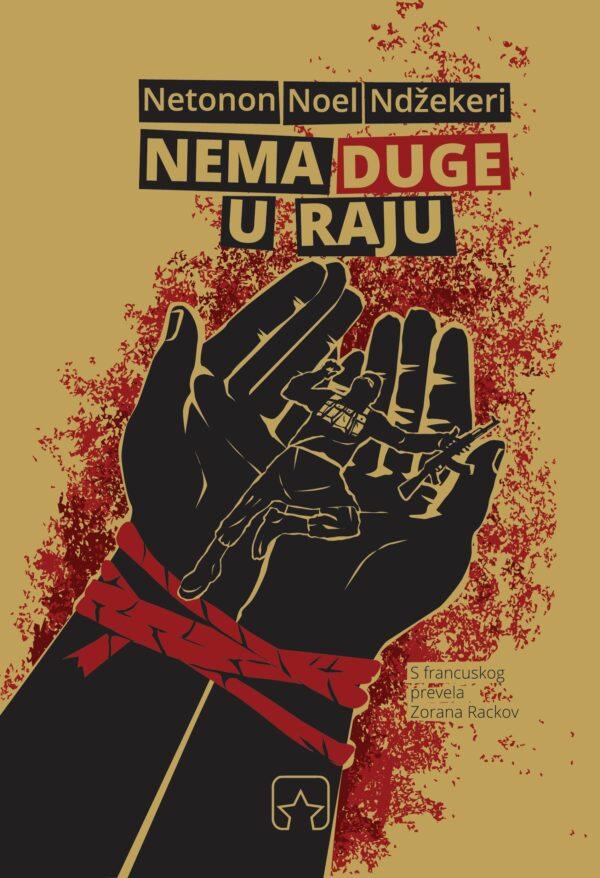 nema_duge_u_raju_netonon_noel_ndzekeri_naslovna Nema duge u raju