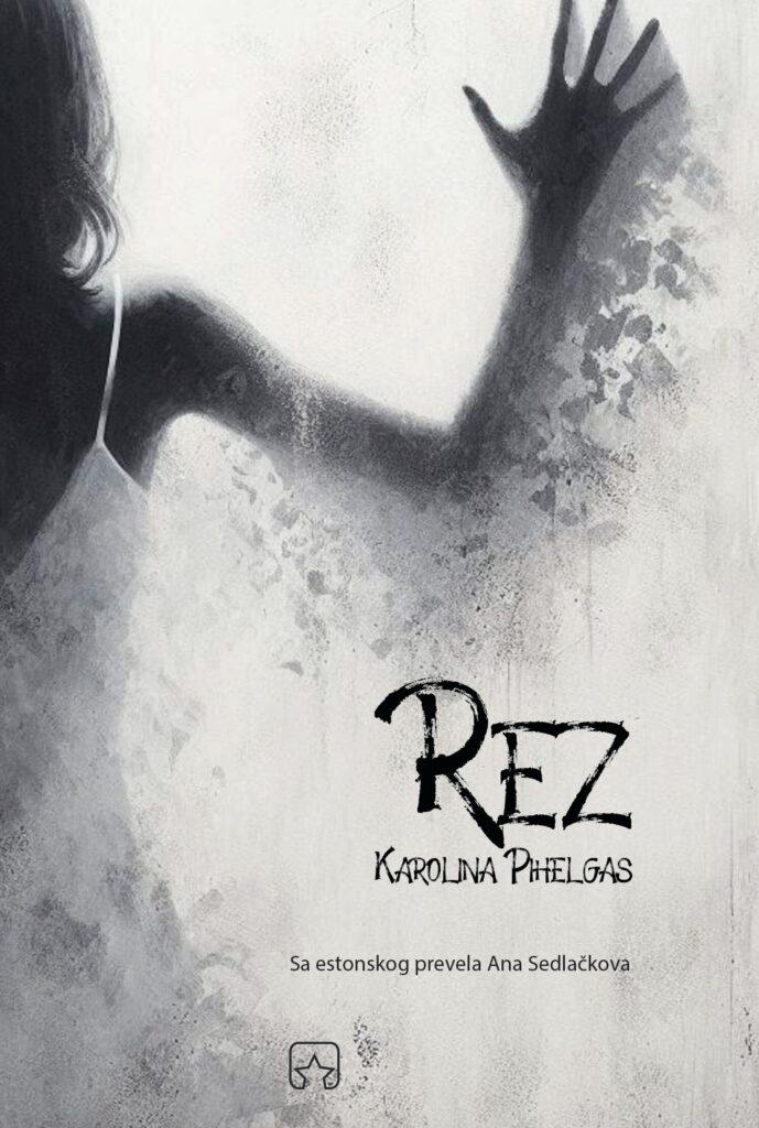 Rez Karolina Pihelgas roman prevod sa estonskog